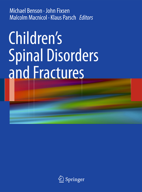 Children's Spinal Disorders and Fractures - 