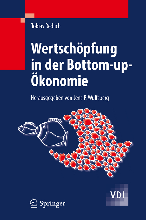 Wertschöpfung in der Bottom-up-Ökonomie - Tobias Redlich