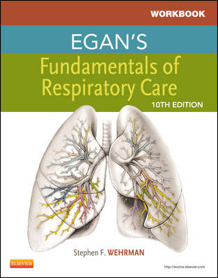 Workbook for Egan's Fundamentals of Respiratory Care - Robert M. Kacmarek