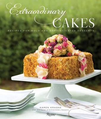 Extraordinary Cakes - Karen Krasne, Christina Wright, Tina Wright