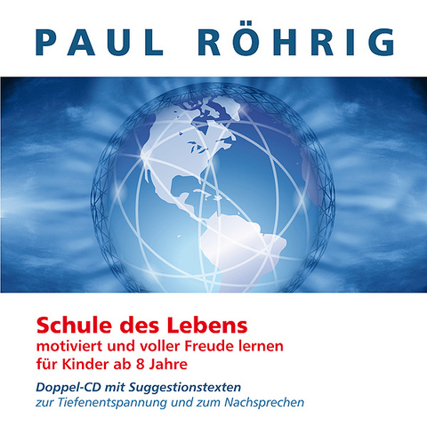 Schule des Lebens - Paul Röhrig