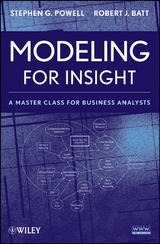 Modeling for Insight - Stephen G. Powell, Robert J. Batt