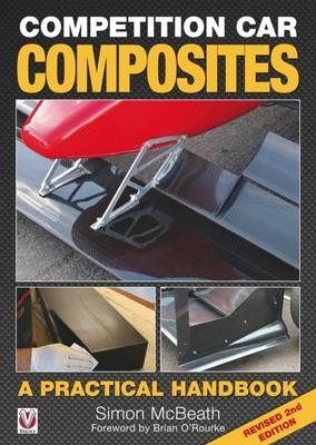 Competition Car Composites: a Practical Handbook - Simon McBeath