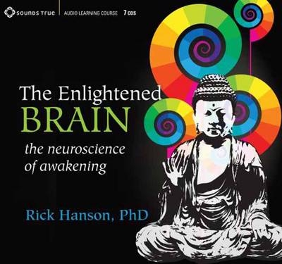 Enlightened Brain - Rick Hanson