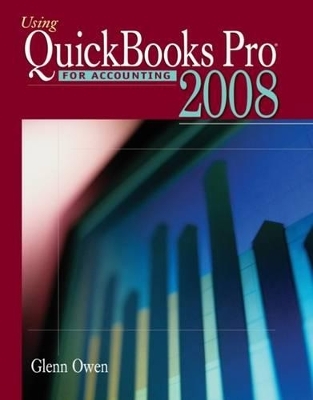 Using Quickbooks Pro 2008 For Accounting - Glenn Owen