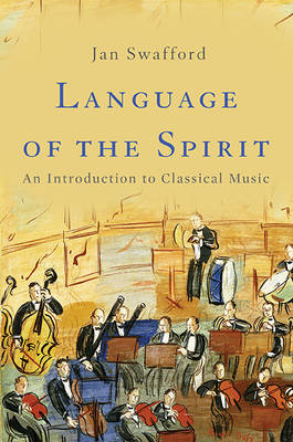 Language of the Spirit - Jan Swafford