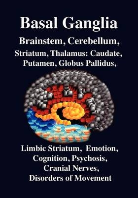 Basal Ganglia, Brainstem, Cerebellum - R. Joseph