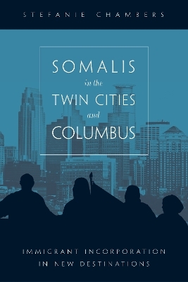 Somalis in the Twin Cities and Columbus - Stefanie Chambers