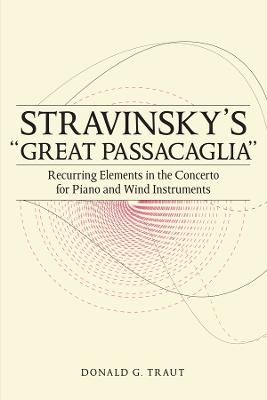 Stravinsky's "Great Passacaglia" - Donald G. Traut