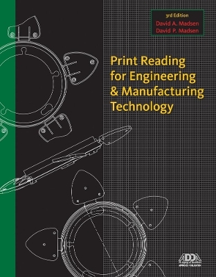Print Reading for Engineering and Manufacturing Technology with Premium Web Site Printed Access Card - David Madsen