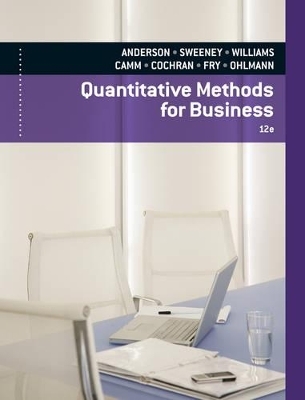 Quantitative Methods for Business -  Ohlmann, Helen Cochran, Jeffrey D. Camm,  Fry, David Anderson
