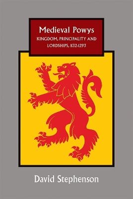 Medieval Powys - David Stephenson