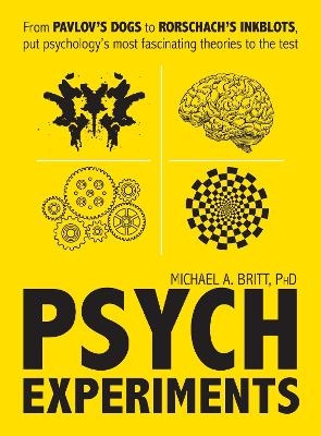 Psych Experiments - Michael A Britt