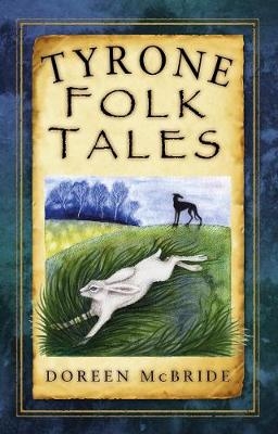 Tyrone Folk Tales - Doreen McBride