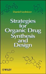 Strategies for Organic Drug Synthesis and Design -  Daniel Lednicer