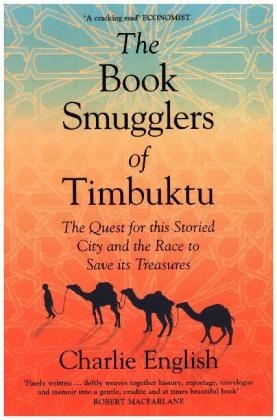 The Book Smugglers of Timbuktu - Charlie English