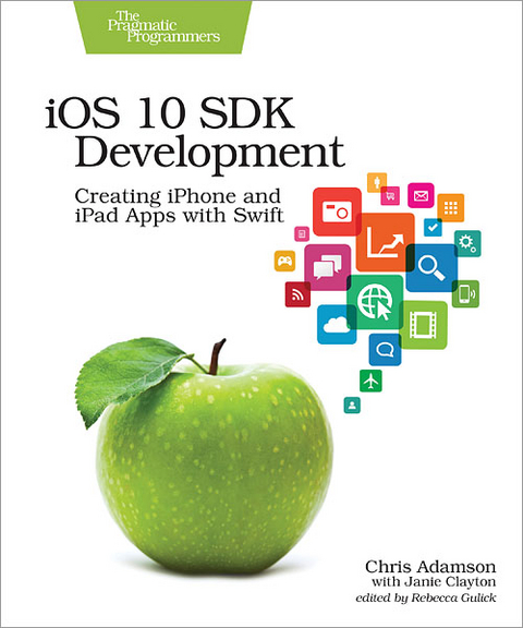 iOS 10 SDK Development - Chris Adamson, Janie Clayton
