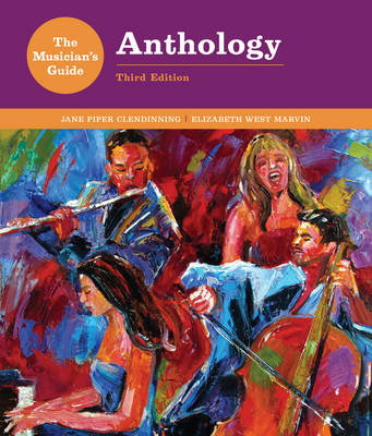 The Musician's Guide to Theory and Analysis Anthology - Jane Piper Clendinning, Elizabeth West Marvin