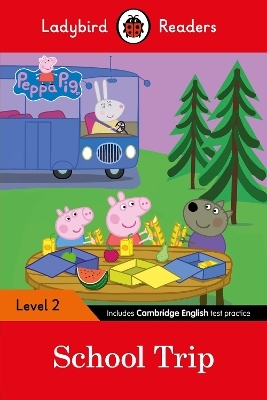 Ladybird Readers Level 2 - Peppa Pig - School Trip (ELT Graded Reader) -  Ladybird,  Peppa Pig