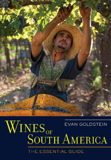 Wines of South America -  Evan Goldstein