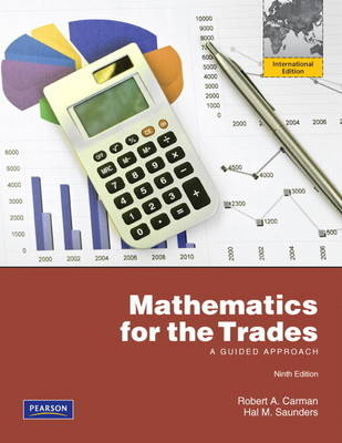 Mathematics for the Trades - Robert A. Carman, Hal M. Saunders