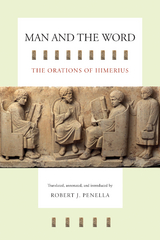 Man and the Word -  Himerius