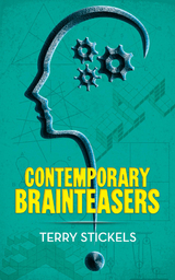 Contemporary Brainteasers -  Terry Stickels