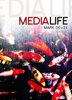 Media Life - Mark Deuze