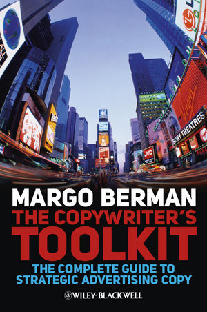 The Copywriter's Toolkit - Margo Berman