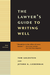 The Lawyer's Guide to Writing Well - Tom Goldstein, Jethro K. Lieberman