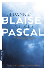 Gedanken – Pensées - Blaise Pascal