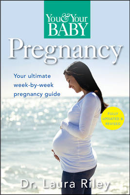 You & Your Baby Pregnancy - Laura Riley