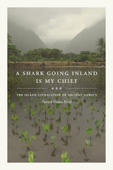 A Shark Going Inland Is My Chief - Patrick Vinton Kirch