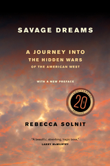 Savage Dreams -  Rebecca Solnit