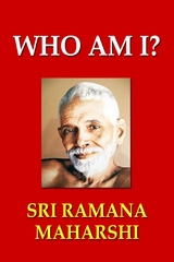 Who Am I? - Sri Ramana Maharshi