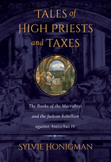 Tales of High Priests and Taxes -  Sylvie Honigman