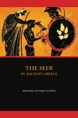 Seer in Ancient Greece -  Michael Flower