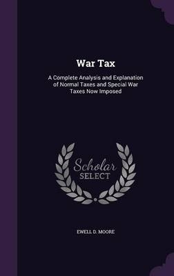 War Tax - Ewell D Moore
