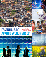 Essentials of Applied Econometrics -  Aaron D. Smith,  J. Edward Taylor