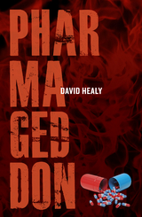 Pharmageddon - David Healy