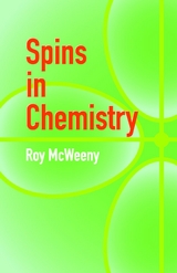 Spins in Chemistry -  Roy McWeeny