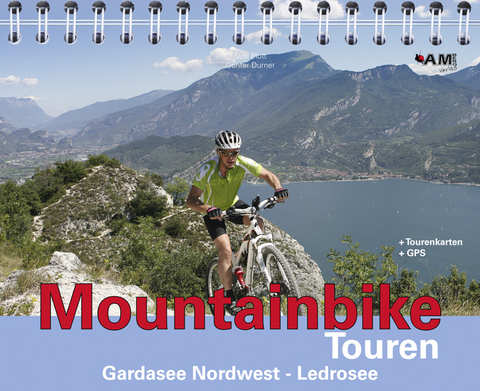 Mountainbike Touren Gardasee Nordwest - Ledrosee - Susi Plott, Günter Durner