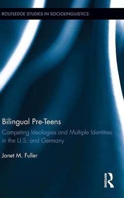 Bilingual Pre-Teens - Janet M. Fuller