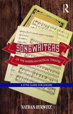 Songwriters of the American Musical Theatre - Nathan Hurwitz