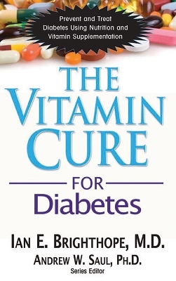 Vitamin Cure for Diabetes - Ian E. Brighthope