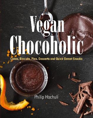 Vegan Chocoholic - Philip Hochuli