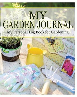 My Garden Journal - Peter James