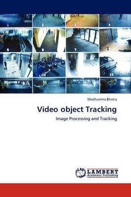 Video object Tracking - Madhurima Bhatia