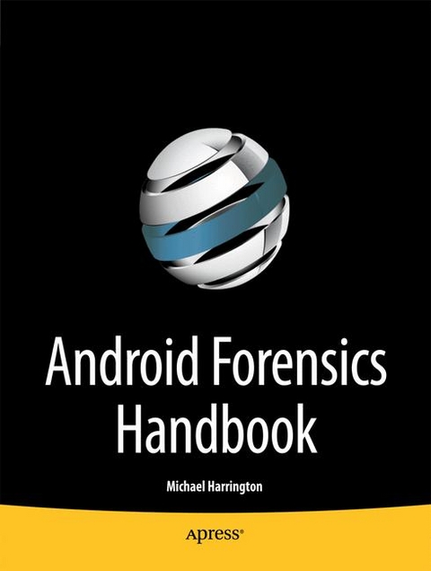 Android Forensics Handbook - Michael Harrington