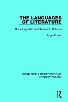 The Languages of Literature - Roger Fowler